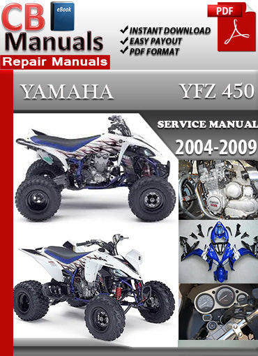 Yamaha YFZ450 2004–2009 Service Repair Manual PDF download – Includes detailed maintenance, wiring diagrams, troubleshooting, and repair instructions for Yamaha YFZ450 ATVs from 2004 to 2009.